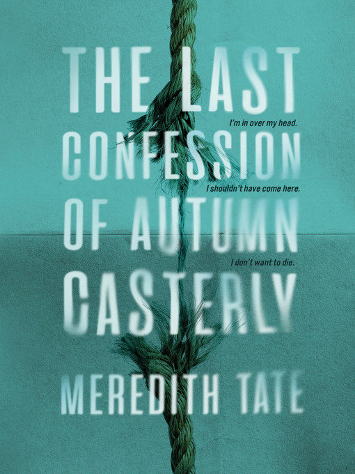 Title details for The Last Confession of Autumn Casterly by Meredith Tate - Wait list